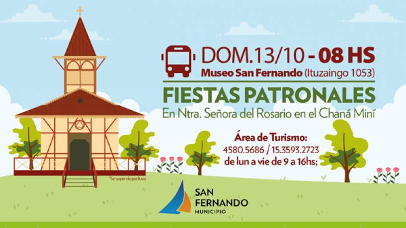 San Fernando invita a las Fiestas Patronales de Nuestra Señora del Rosario en el Chaná Miní