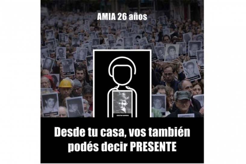 Memoria y Justicia: AMIA propone una original manera de decir presente en el acto que se transmitirá por redes sociales el viernes 17 de julio