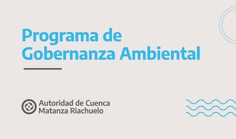 ACUMAR presentó el Programa de Gobernanza Ambiental para la Cuenca