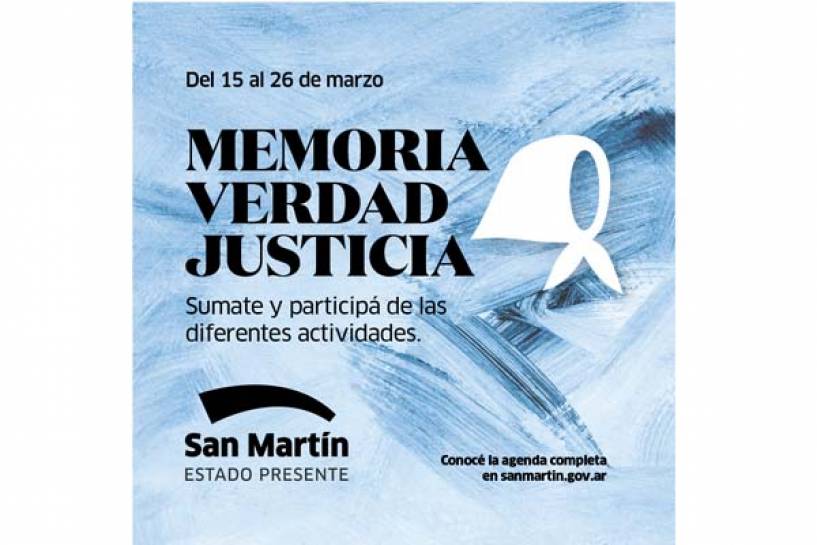 San Martín conmemora el Día de la Memoria, por la Verdad y la Justicia con distintas actividades