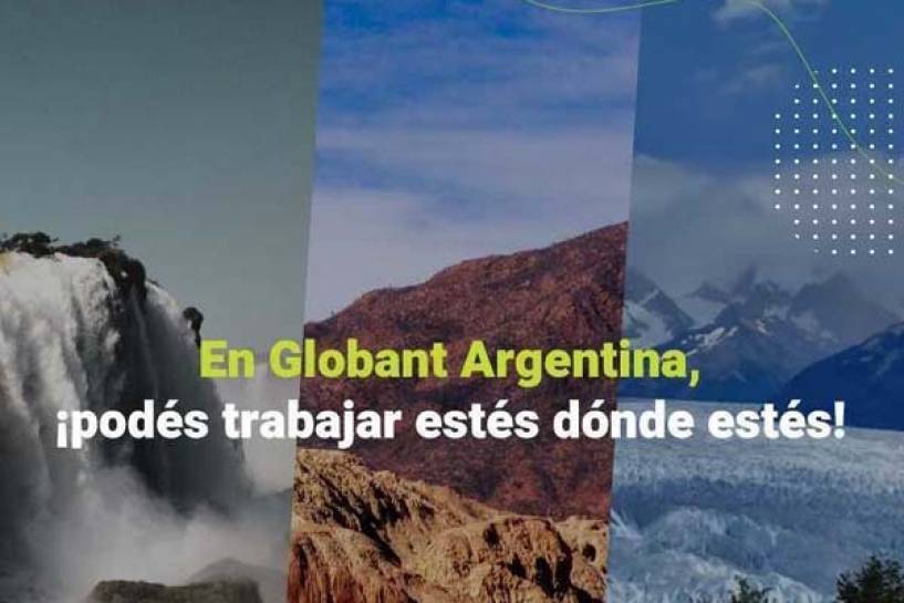 Globant busca profesionales en Argentina para que trabajen desde cualquier punto del país