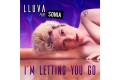 LLUVA FEAT. SONIA: I’m Letting You Go