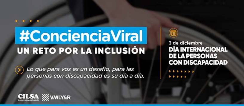Este 3 de diciembre, CILSA y la agencia VMLY&amp;R lanzan la campaña #ConcienciaViral