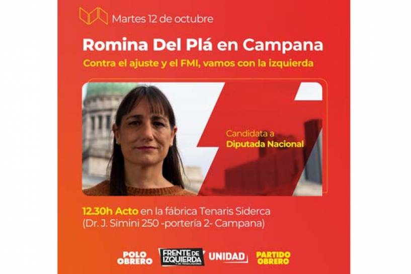 Romina Del Plá en Campana: acto en la fábrica Tenaris Siderca