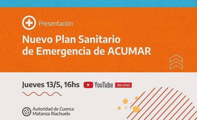 ACUMAR presenta en vivo el Plan Sanitario de Emergencia