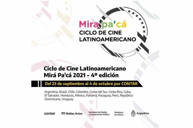 Mirá Pa&#039;cá 2021, 4° edición del ciclo de cine latinoamericano