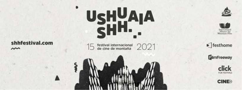Comienza el Festival Internacional de Cine de Montaña Ushuaia SHH… con modalidad presencial y virtual gratuito para todo América del Sur