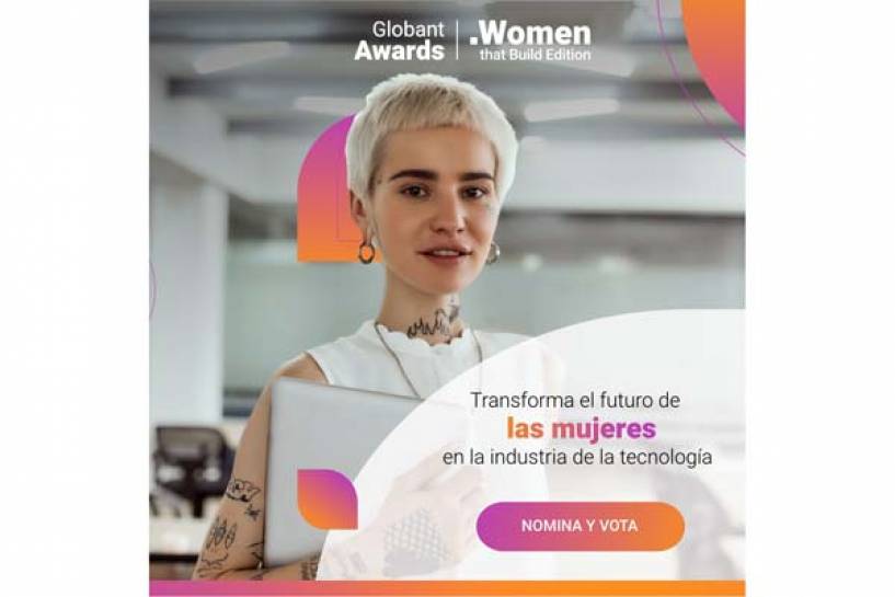 Women that Build Awards: Globant lanza una iniciativa que destaca a mujeres líderes en tecnología y TI