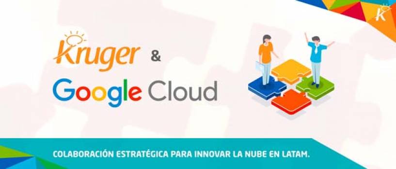 KrugerCorp anuncia que es partner de Google Cloud en América Latina