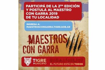 Los vecinos de Tigre ya pueden participar de la 2° edición de &quot;Maestros con Garra&quot;