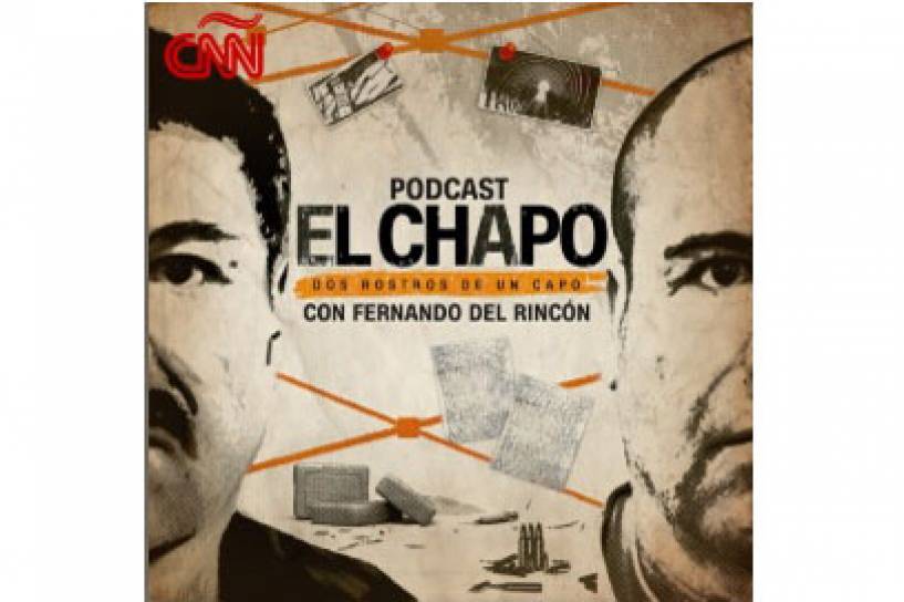 CNN Audio amplía su cartera de podcasts con “El Chapo: Dos rostros de un capo”