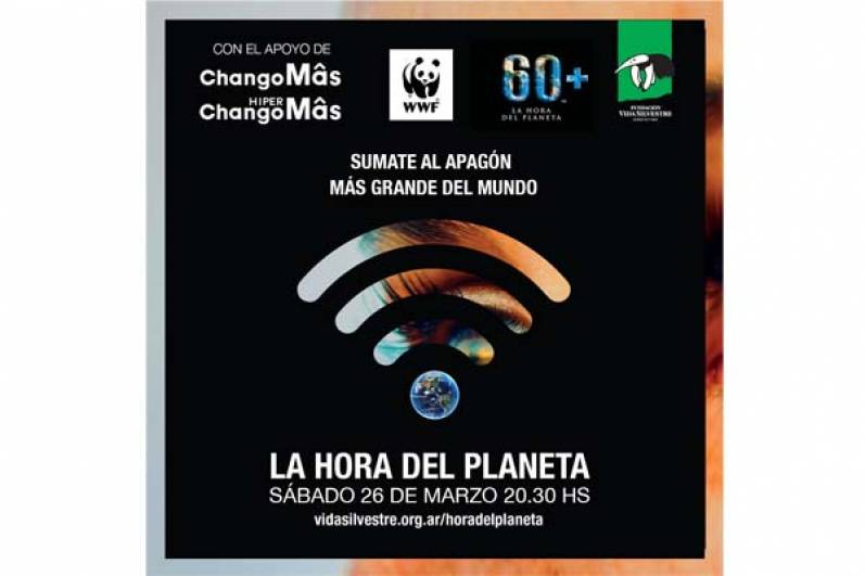 Hiper ChangoMAS y ChangoMAS se suman a la campaña #HoradelPlaneta organizada por la Fundación Vida Silvestre