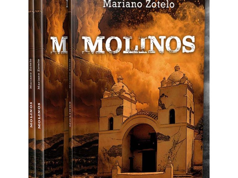 Lanzamiento: Molinos de Mariano Zotelo