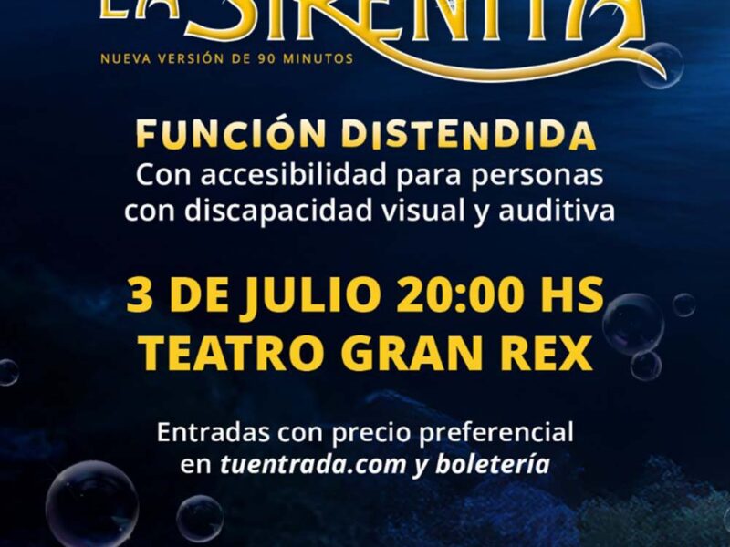 Función distendida para personas neurodivergentes de La Sirenita