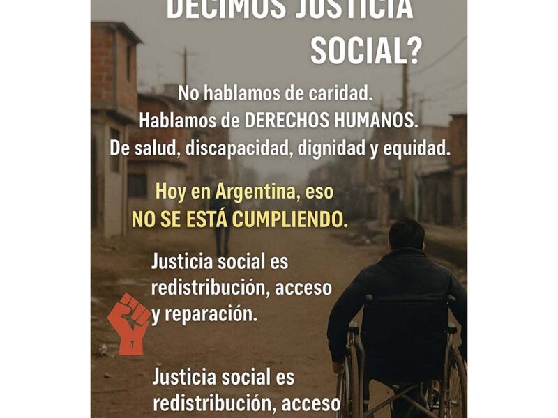 ¿Qué decimos cuando decimos Justicia Social?