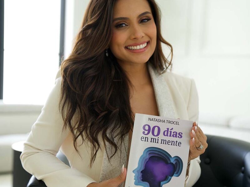 Experta en negocios digitales Natasha Trocel presenta “90 días en mi mente. Despertando la conciencia un paso a la vez”