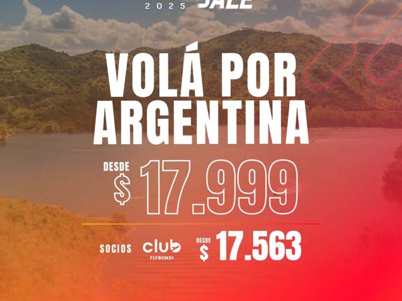 Vuelve FlySale: Flybondi ofrece vuelos por Argentina desde $17.999