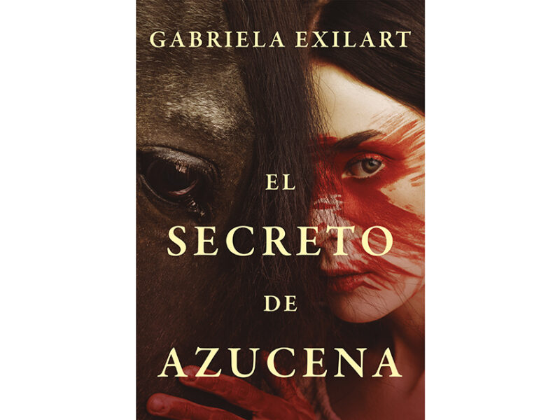 Penguin Random House: El Secreto de Azucena de Gabriela Exilart