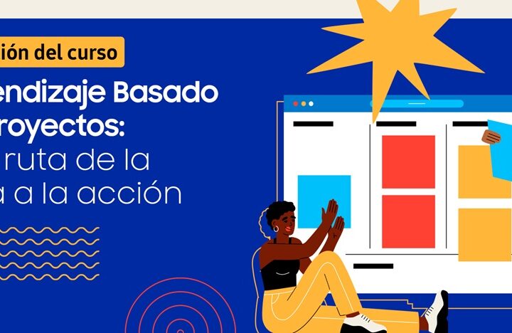 Samsung abre inscripciones para la 2ª edición del curso sobre Aprendizaje Basado en Proyectos para docentes de América Latina