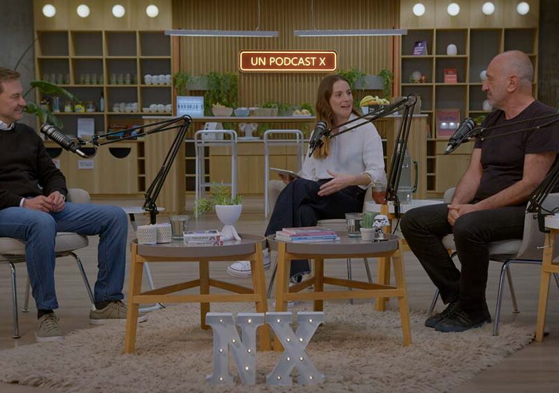 “Un Podcast X”, un espacio para conocer la historia de Naranja X a través de los protagonistas