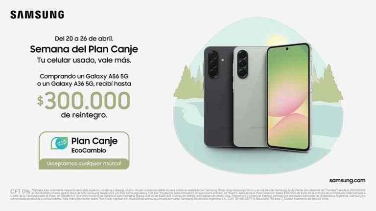 Tu celular usado vale más: Samsung inaugura su semana del Plan Canje