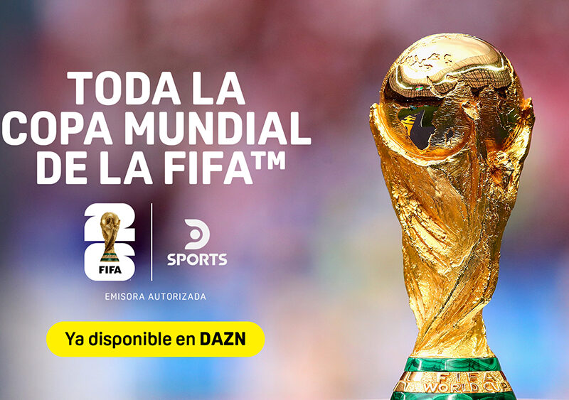 DAZN incorpora la señal DSPORTS, emisora autorizada de la Copa Mundial FIFA 2026™, en cinco países de Latinoamérica
