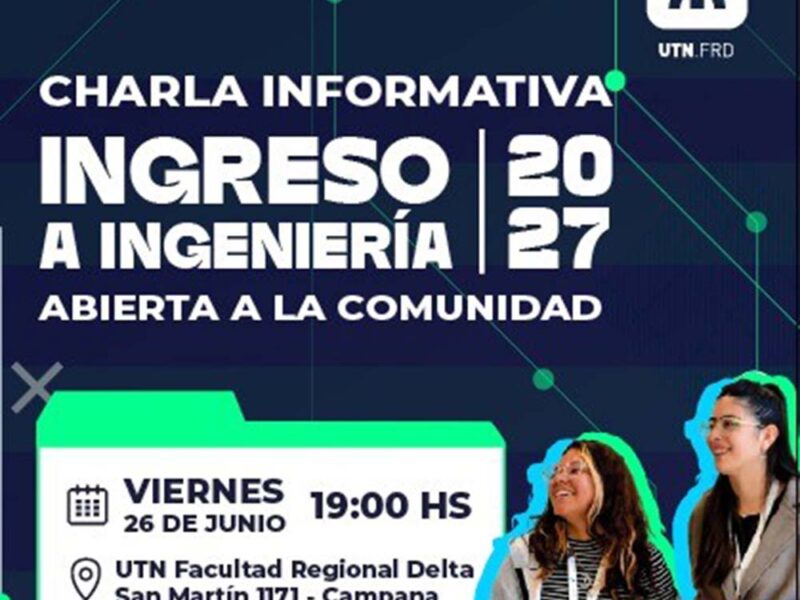 Charla informativa 26/06: La UTN FRD rediseñó su ingreso
