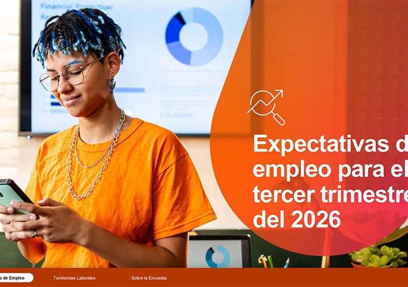 Encuesta de Expectativas de Empleo de ManpowerGroup 3º trimestre de 2026