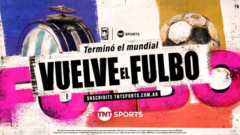 “Terminó el mundial, vuelve el Fulbo”, la campaña de TNT Sports en el regreso del fútbol argentino