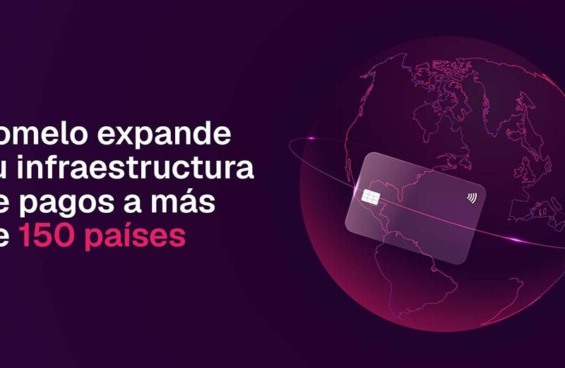 Pomelo expande su infraestructura de pagos a más de 150 países con una tarjeta global