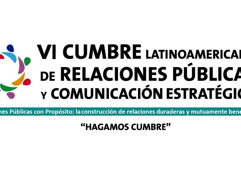 La VI Cumbre Latinoamericana de Relaciones Públicas llega a Buenos Aires con un destacado programa académico internacional