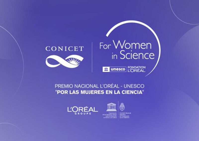 Se prorroga la convocatoria del Premio Nacional L’Oréal-UNESCO “Por las Mujeres en la Ciencia” en colaboración con el CONICET, que reconoce el talento de científicas argentinas hace 20 años