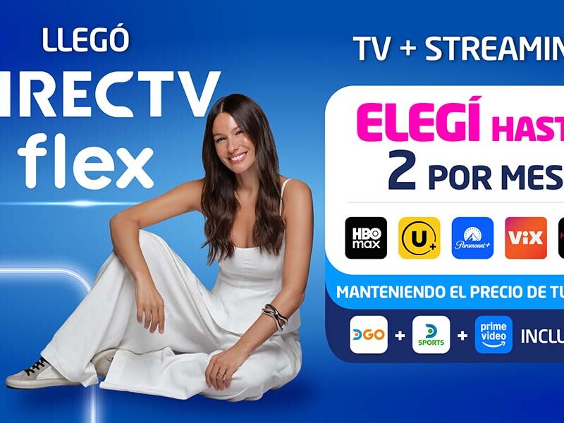 DIRECTV transforma el entretenimiento en Uruguay con “DIRECTV Flex”, la primera propuesta que combina lo mejor de la TV y del streaming