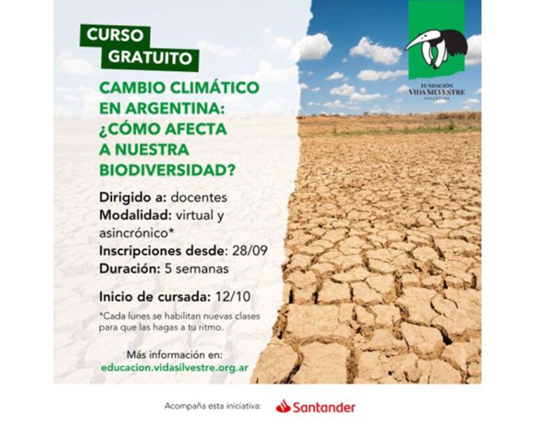 Fundación Vida Silvestre Argentina lanza un curso gratuito sobre Cambio Climático para docentes de todo el país