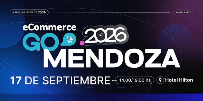 El eCommerce Go Mendoza llega para debatir sobre el consumidor, las métricas del negocio y la Inteligencia Artificial