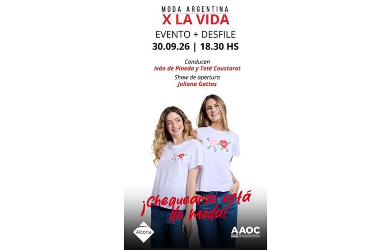 Moda Argentina X LA VIDA vuelve con su cuarta edición bajo el lema “Chequearse está de moda”