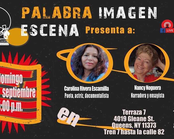 La salvadoreña Carolina Rivera Escamilla y la venezolana Nancy Noguera comparten sus saberes en palabra, imagen y escena