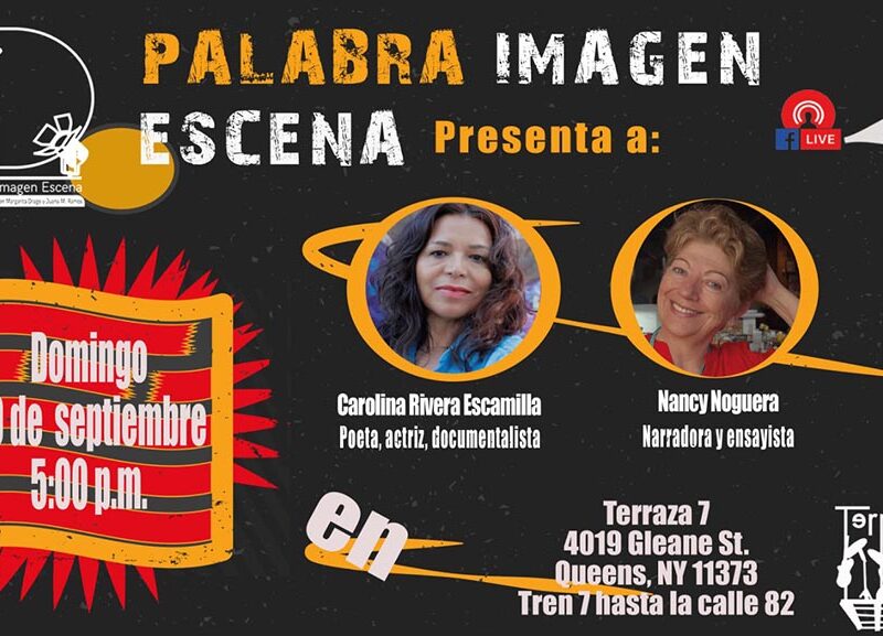 La salvadoreña Carolina Rivera Escamilla y la venezolana Nancy Noguera comparten sus saberes en palabra, imagen y escena