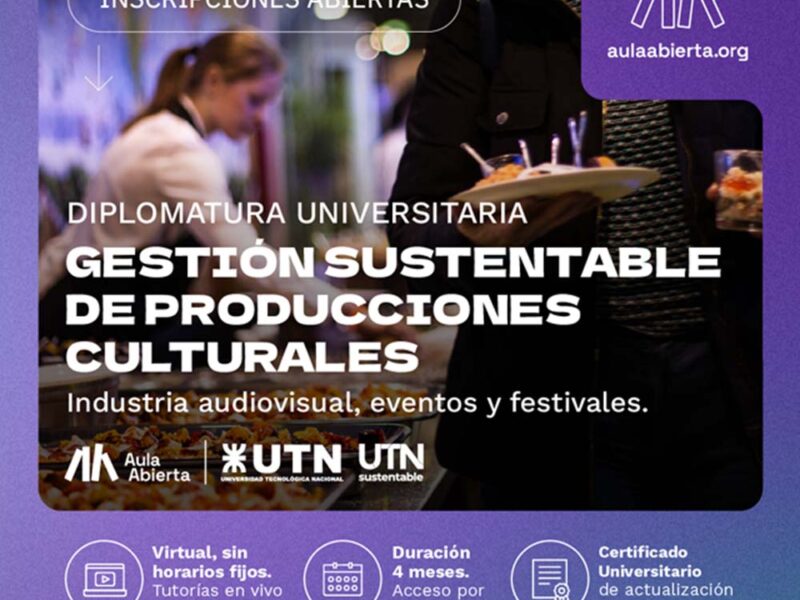 UTN Argentina y Aula Abierta lanzan la primera diplomatura universitaria en español y 100% virtual que forma Eco Manager para producciones audiovisuales