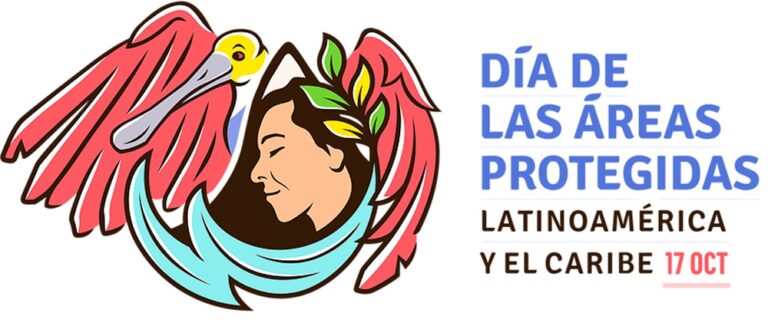 Día de las Áreas Protegidas de Latinoamérica y el Caribe cada 17 de octubre